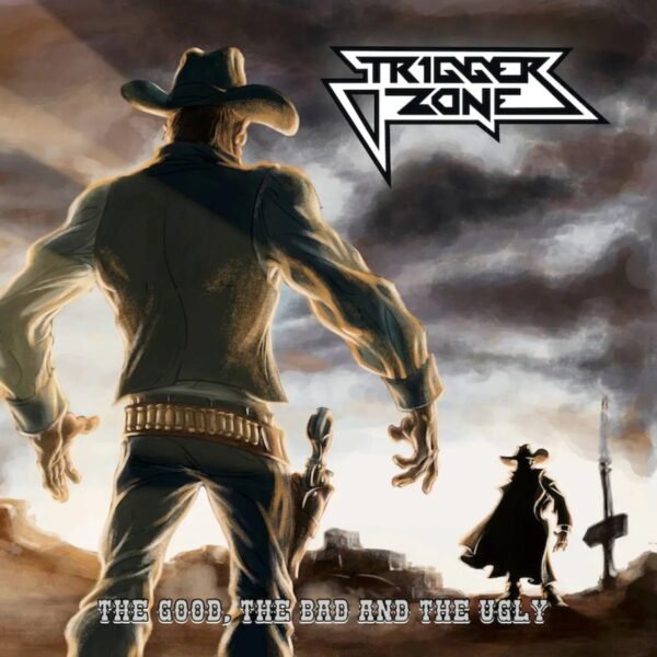 TRIGGER ZONE - THE GOOD  THE BAD AND THE UGLY