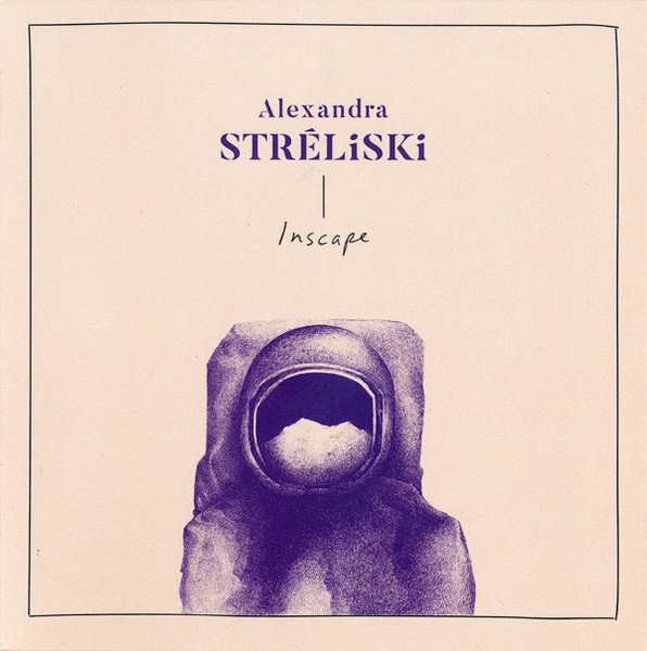 ALEXANDRA STR√©LISKI - INSCAPE