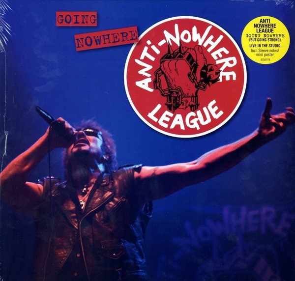 ANTI-NOWHERE LEAGUE - GOING NOWHERE Vinyl Record