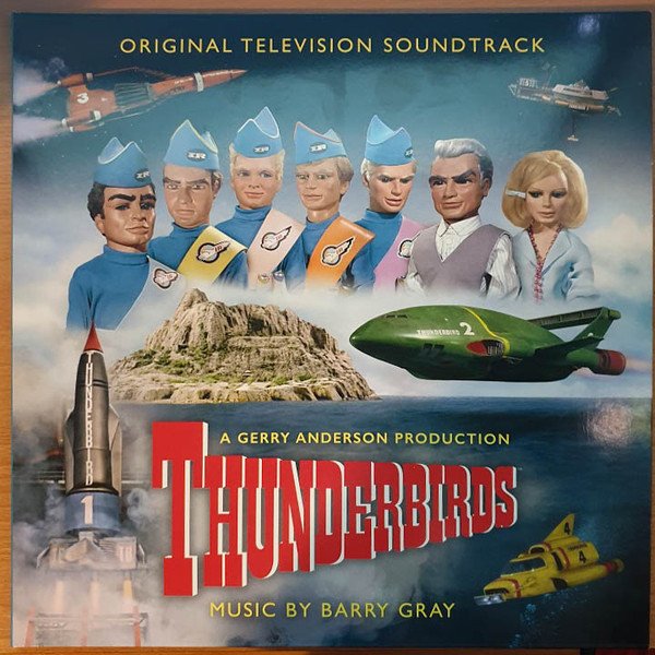 BARRY GRAY - THUNDERBIRDS ORIGINAL TV SOUND