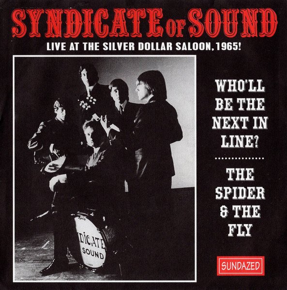 SYNDICATE OF SOUND - Wholl Be The Next In Line? / The Spider & The Fly