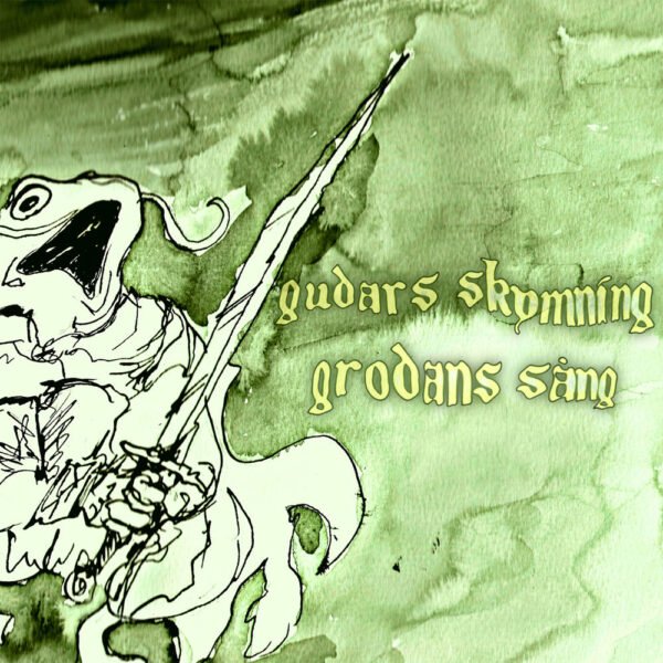 GUDARS SKYMNING - Grodans Sang
