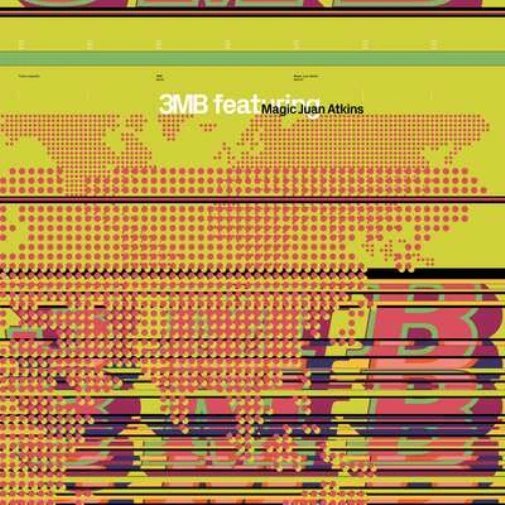 3MB FEAT. MAGIC JUAN ATKINS - 3MB FEAT. MAGIC JUAN ATKINS Vinyl Record