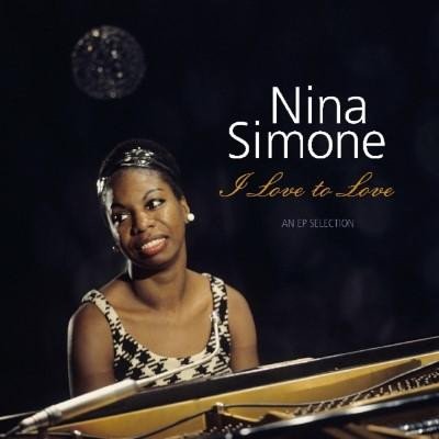 Simone, Nina - I Love To Love -.. (1LP/HQ)