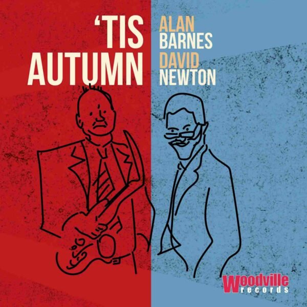 ALAN BARNES & DAVID NEWTON - TIS AUTUMN Vinyl Record