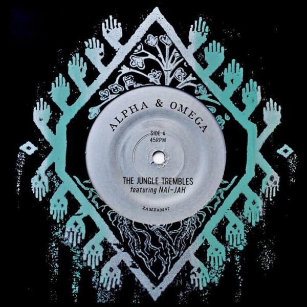 ALPHA & OMEGA - The Jungle Trembles (Feat. Nai-Jah) Vinyl Record